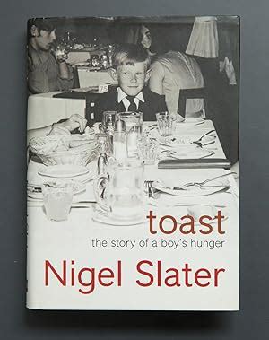 Toast by Nigel Slater - AbeBooks