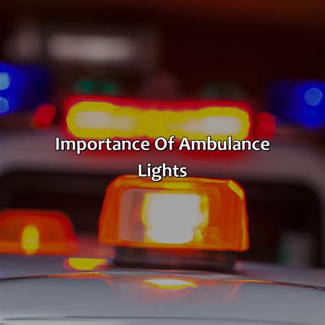 What Color Are Ambulance Lights - colorscombo.com