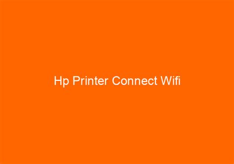 Hp Printer Connect Wifi