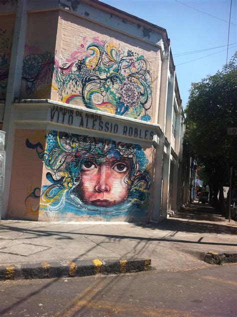 Street art Condesa mexico df Past Love, Street Art, Mexico, Culture, Art, Old Love