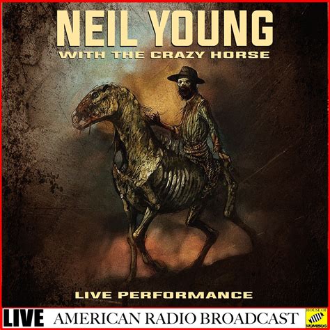 Neil Young - Neil Young with The Crazy Horse - Live (Live) (2019) FLAC » HD music. Music lovers ...