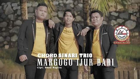 Chord Margogo Ijur Bari - Kunci Gitar C - Sinari Trio Serli Napitu - Tribunmanado.co.id