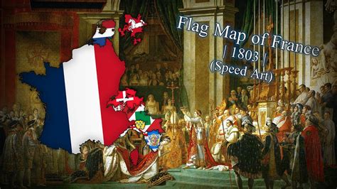 Napoleonic France (1803) Flag Map | Speed Art - YouTube