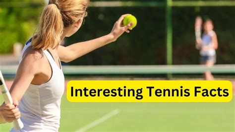 30 Interesting Tennis Facts You Weren’t Aware Of (2023)