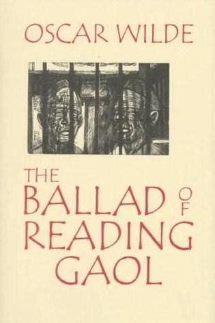 The Ballad of Reading Gaol by Oscar Wilde