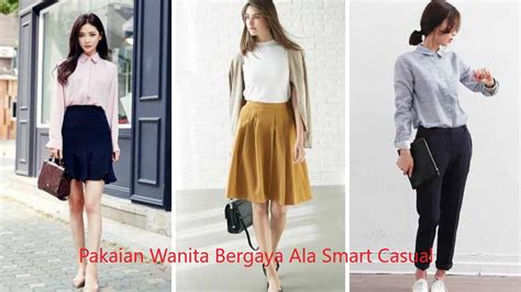 Pakaian Wanita bergaya ala Smart Casual Terbaik