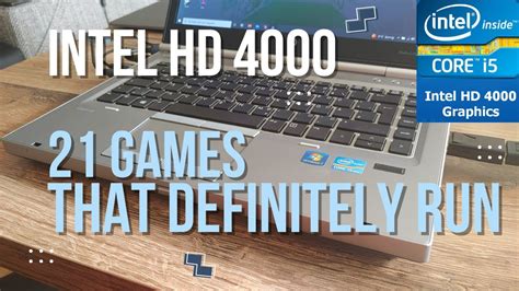 Intel HD Graphics 4000 Benchmark \ 21 GAMES THAT DEFINITELY RUN! (Intel ...