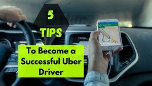 5 Tips to Become a Successful Uber Driver - Attention Trust