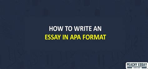 How To Write an Essay in APA Format - Complete Guide with Examples - Research, Citation, & Class ...