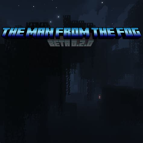 The Man From The Fog - Screenshots - Minecraft Mods - CurseForge