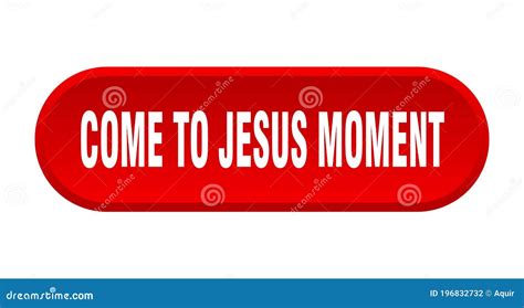 Come-to-jesus Moment Button Stock Vector - Illustration of sticker ...