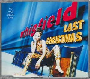 Whigfield - Last Christmas (CD, Maxi-Single) | Discogs