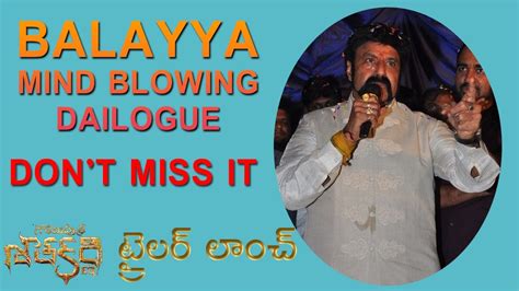 Balakrishna Mind Blowing Dialogue || Dont Miss IT - YouTube