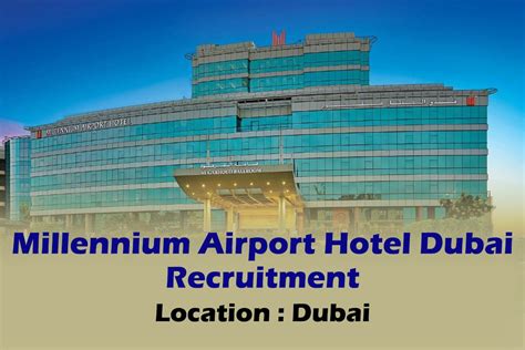 New Job Openings at Millennium Airport Hotel Dubai