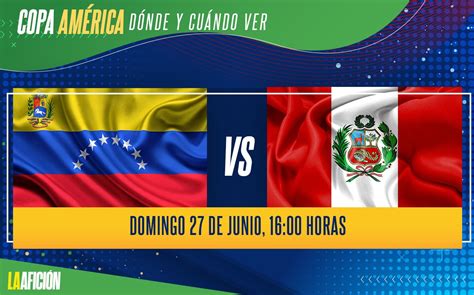 Dónde VER Venezuela vs Perú - Copa América 2021- Grupo Milenio