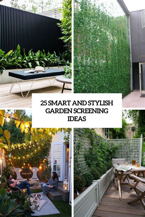 25 Smart And Stylish Garden Screening Ideas - DigsDigs