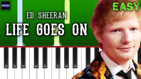 Ed Sheeran - Life Goes On - Piano Tutorial [EASY] - YouTube