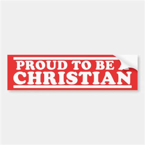 Proud Christian Car Bumper Sticker | Zazzle