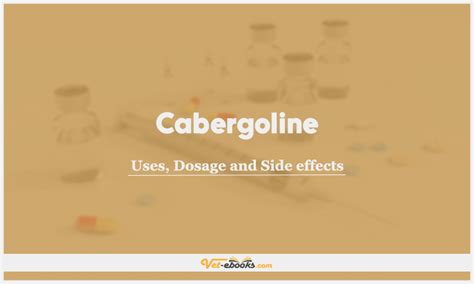 Cabergoline Dose For Dogs & Cats | Vet Drugs List