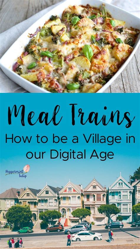 Meal Trains: How to be a Village in our Digital Age - Peppermint Tulip | Meal train recipes ...