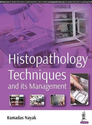 Histopathology Techniques and Its Management by Ramadas Nayak | Open ...