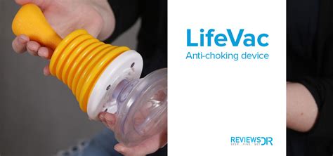 LifeVac: Is The Best Anti-Choking Device? [2024 Review] | ReviewsDir.com