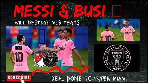 Messi & Busquets Combination Goals & Skills Inter Miami | MLS | 2023 - 2024 - YouTube