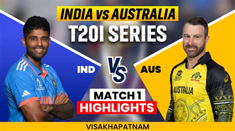 IND vs AUS, 1st T20I: India vs Australia Live Score, streaming and scorecard at ACA-VDCA Cricket ...