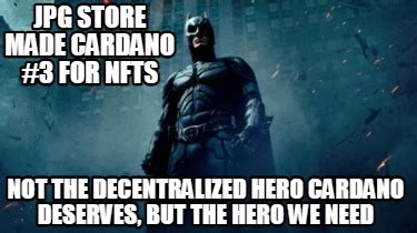 Meme Creator - Funny JPG Store made Cardano #3 for NFTS Not the ...