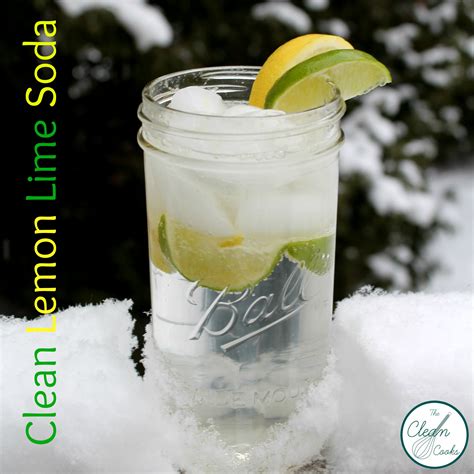 Clean Lemon Lime Soda | The Clean Cooks