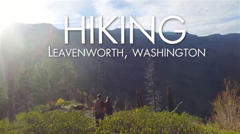 Hiking in Leavenworth, WA - YouTube