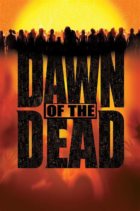 Dawn of the Dead (2004) - Posters — The Movie Database (TMDB)