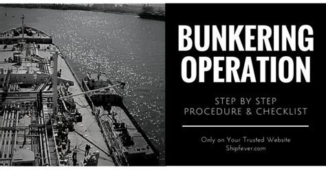 Bunkering Operation: Precaution, Procedures & Checklist - ShipFever