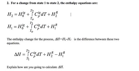 Solved 2. For a change from state 1 to state 2, the enthalpy | Chegg.com