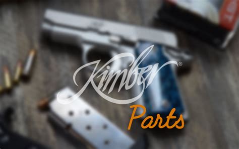 Your [Complete] Guide To Kimber 1911 Parts