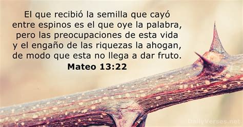 Mateo 13:22 - Versículo de la Biblia - DailyVerses.net