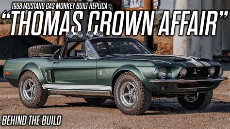 Behind The Build: 1968 Mustang 'Thomas Crown Affair" - Gas Monkey ...