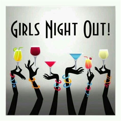 Girls night out | Girls night quotes, Ladies night quotes, Cocktail ...