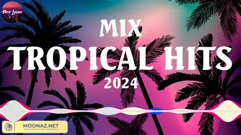 MIX TROPICAL HITS 2024 - Greatest Spanish Songs Of All Time - Reggaeton ...