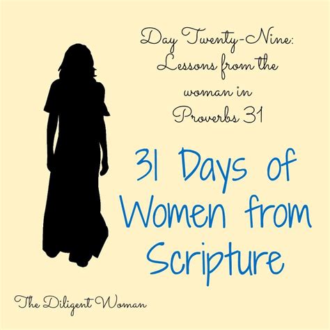 31 Days of Women: Day 29: Lessons from the Woman in Proverbs 31