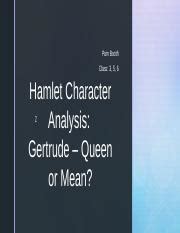 Hamlet Character Analysis PowerPoint - Gertrude.pptx - Pam Booth Class ...