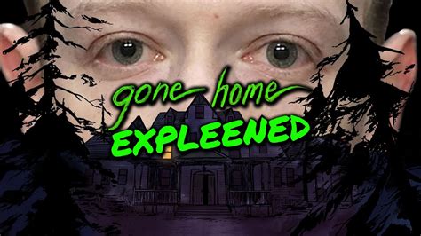 Gone Home Expleened - YouTube