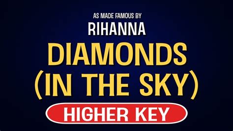 Rihanna - Diamonds (In The Sky) | Karaoke Higher Key - YouTube