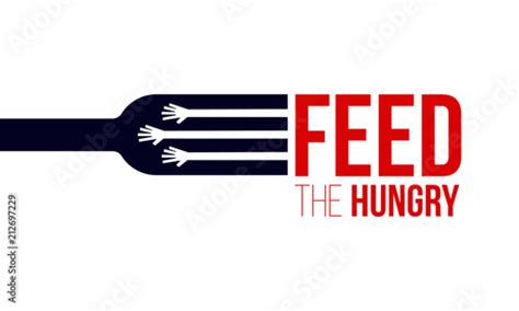 Feed the Hungry. Hunger Prevention Ad Poster Template. Stock Vector ...