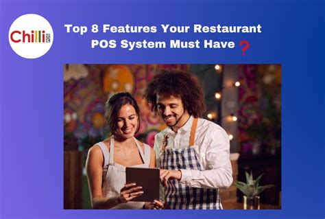 Top 8 Features Your Restaurant POS System Must Have