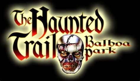 The Haunted Trail Balboa Park - FrightFind