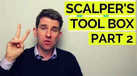 SCALPING COURSE: SCALPER'S TOOL BOX, Part 2 🔨 - YouTube