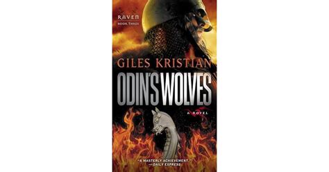 Odin's Wolves (Raven, #3) by Giles Kristian — Reviews, Discussion ...