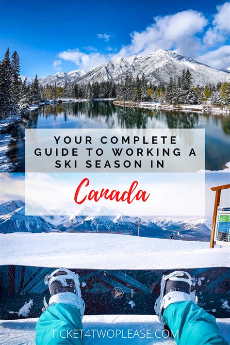 Beginner's Guide To Working A Ski Season In Canada — Ticket 4 Two Please