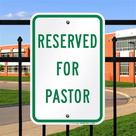 Reserved for Pastor Parking Sign